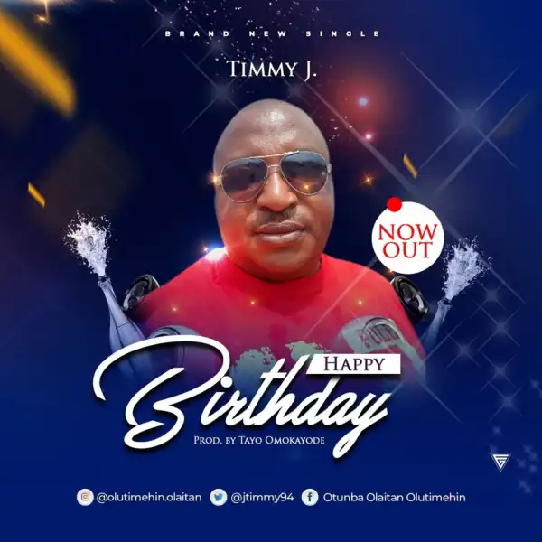 Timmy J - Happy Birthday